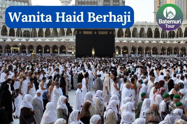 Hukum Haji bagi Wanita yang Sedang Haid